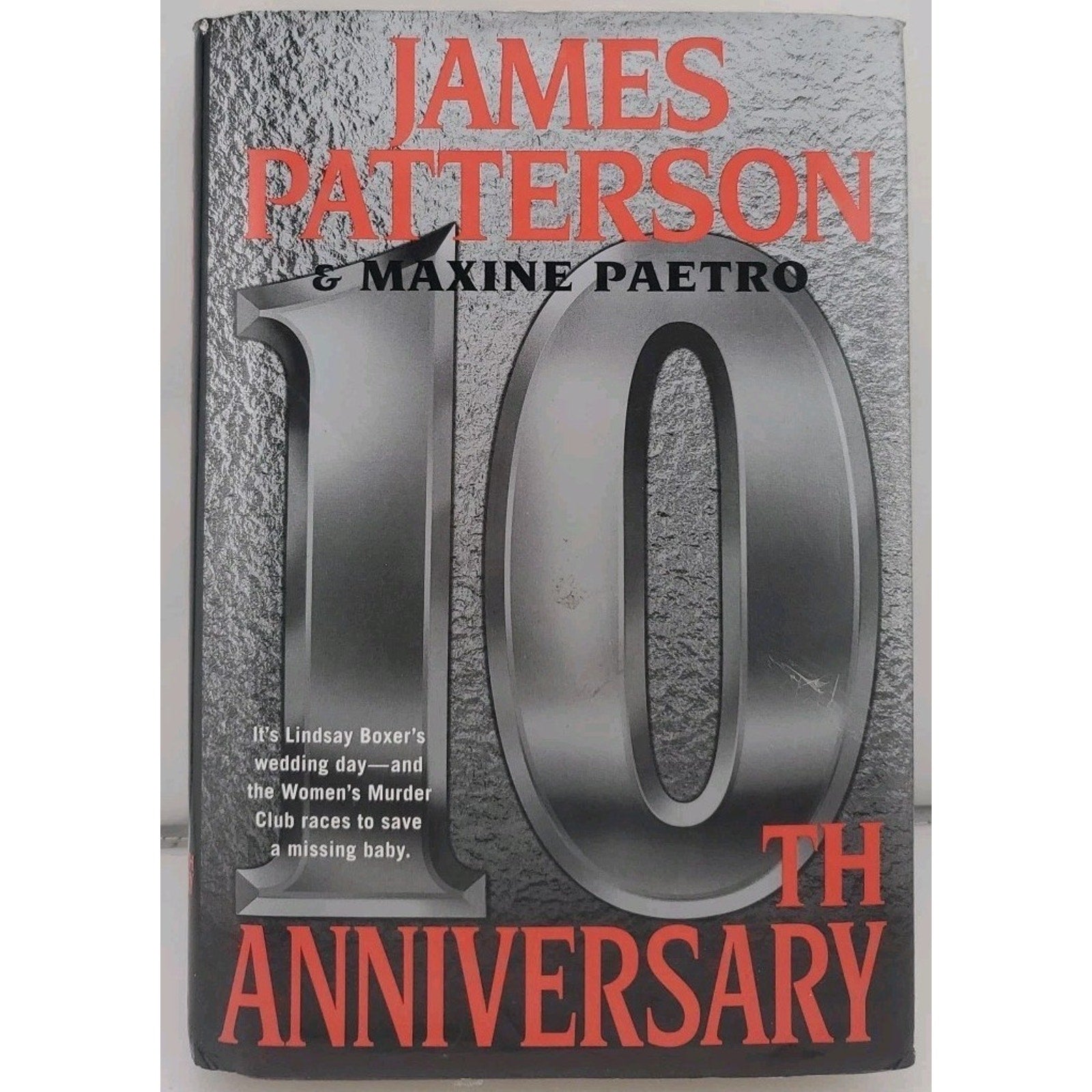 10th Anniversary by James Patterson and Maxine Paetro (2011, Hardcover)