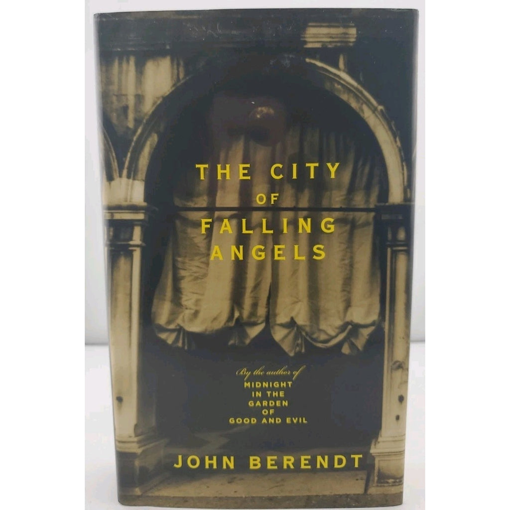 City of Falling Angels by John Berendt (2005, Hardcover)