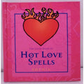 Little Book of Hot Love Spells by Rebecca Sargent and Sophia (2002, Hardcover)
