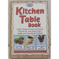 Kitchen Table Book : 1,427 Kitchen Cures and Pantry Potions for Just about Every