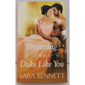 Dreaming of a Duke Like You by Sara Bennett (2023, Mass Market)