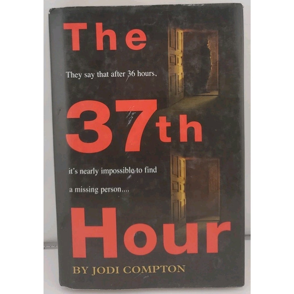 37th Hour by Jodi Compton (2003, Hardcover)