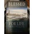 Blessed For Life God's Word Of Blessing For You David R. Schmitt