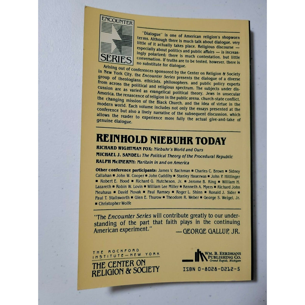 Reinhold Niebuhr Today Richard John Neuhaus
