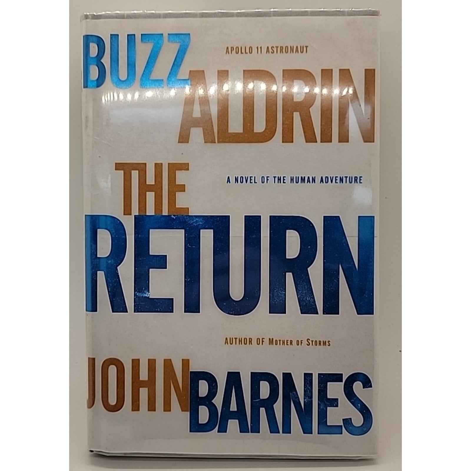 Return by John Barnes and Buzz Aldrin (2000, Hardcover) *Reprinted Cover*