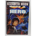 Once a Hero by Elizabeth Moon (1997, Hardcover)