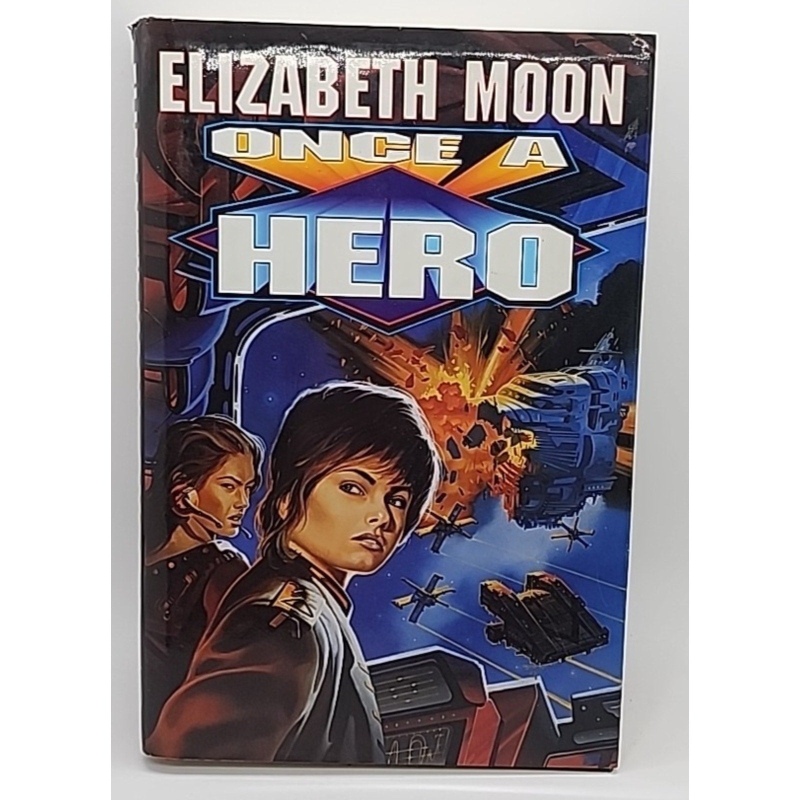 Once a Hero by Elizabeth Moon (1997, Hardcover)