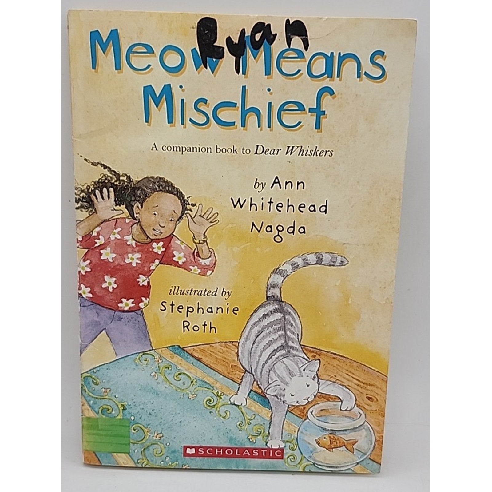 Meow Means Mischief by Ann Whitehead Nagda (Trade Paperback)