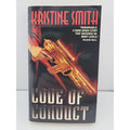 Code of Conduct by K. Smith and Kristine Smith (1999, Mass Market)