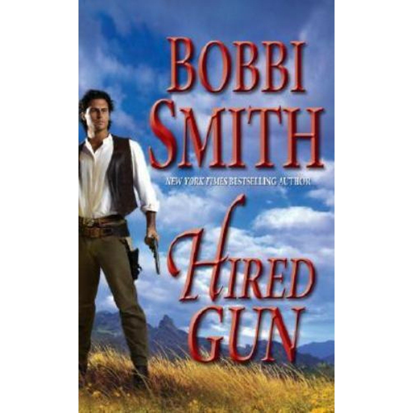 Hired Gun by Bobbi Smith (2006, Trade Paperback)