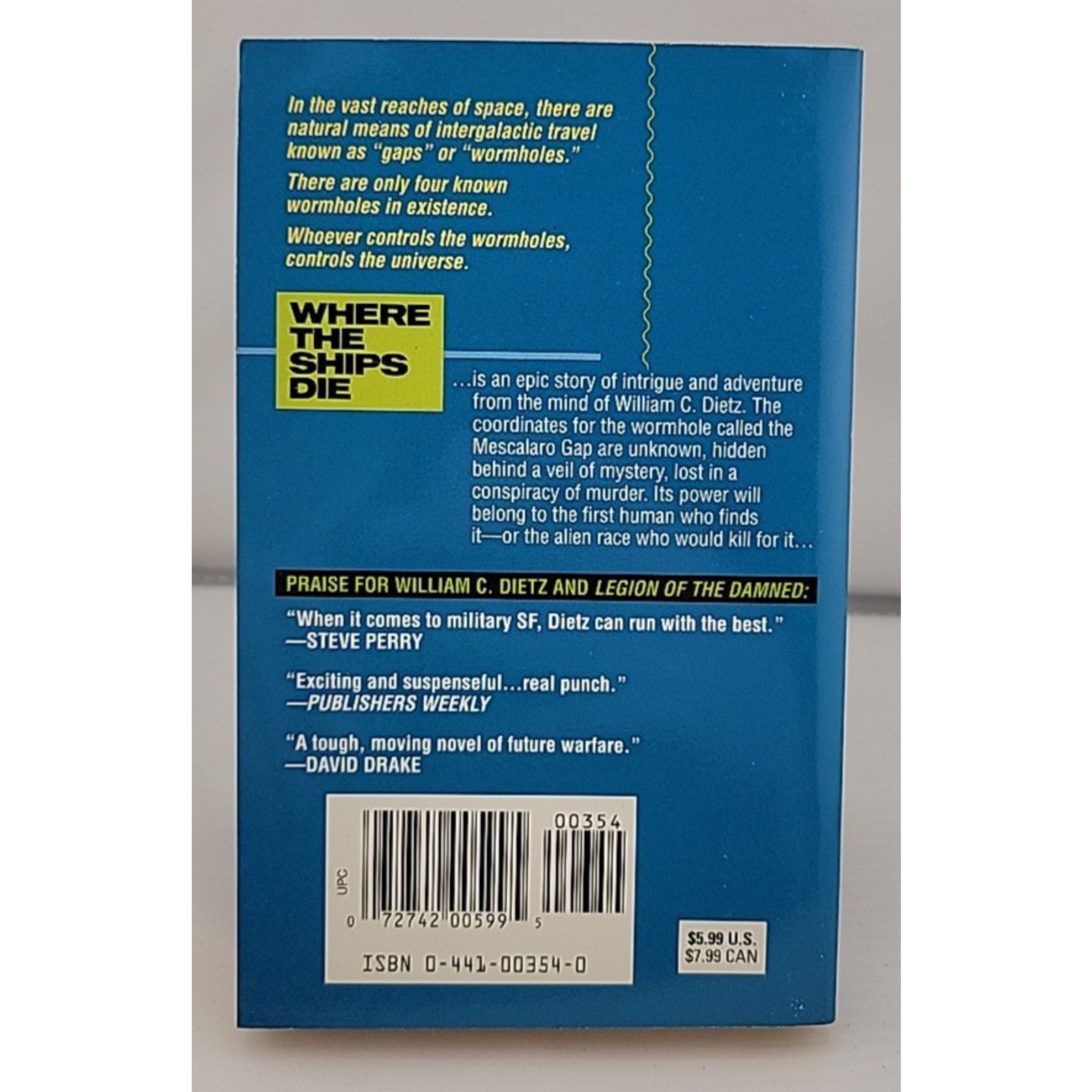 Where The Ships Die by William C. Dietz (Paperback)
