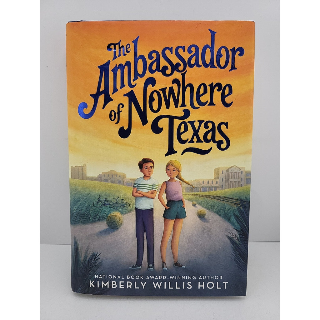 Ambassador of Nowhere Texas by Kimberly Willis Holt (2021, Hardcover)
