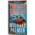 Last Surgeon by Michael Palmer (2010, Uk- a Format Paperback)