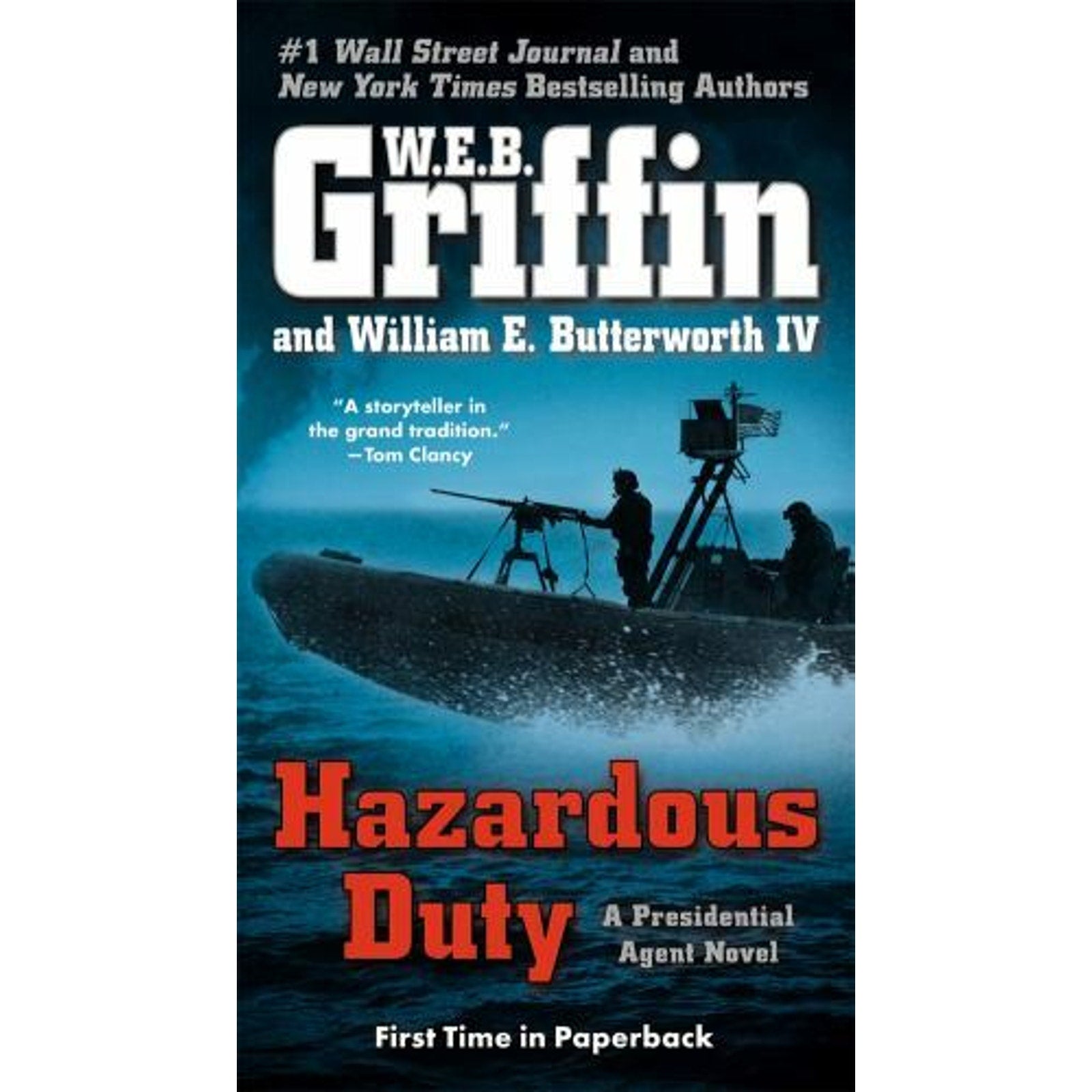 A Presidential Agent Novel: Hazardous Duty by William E., IV Butterworth, W. E.…