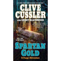 A Sam and Remi Fargo Adventure: Spartan Gold 1 by Grant Blackwood and Clive Cus…