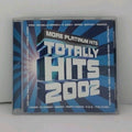 Totally Hits 2002: more Platinum Hits by Various (CD, 2002)