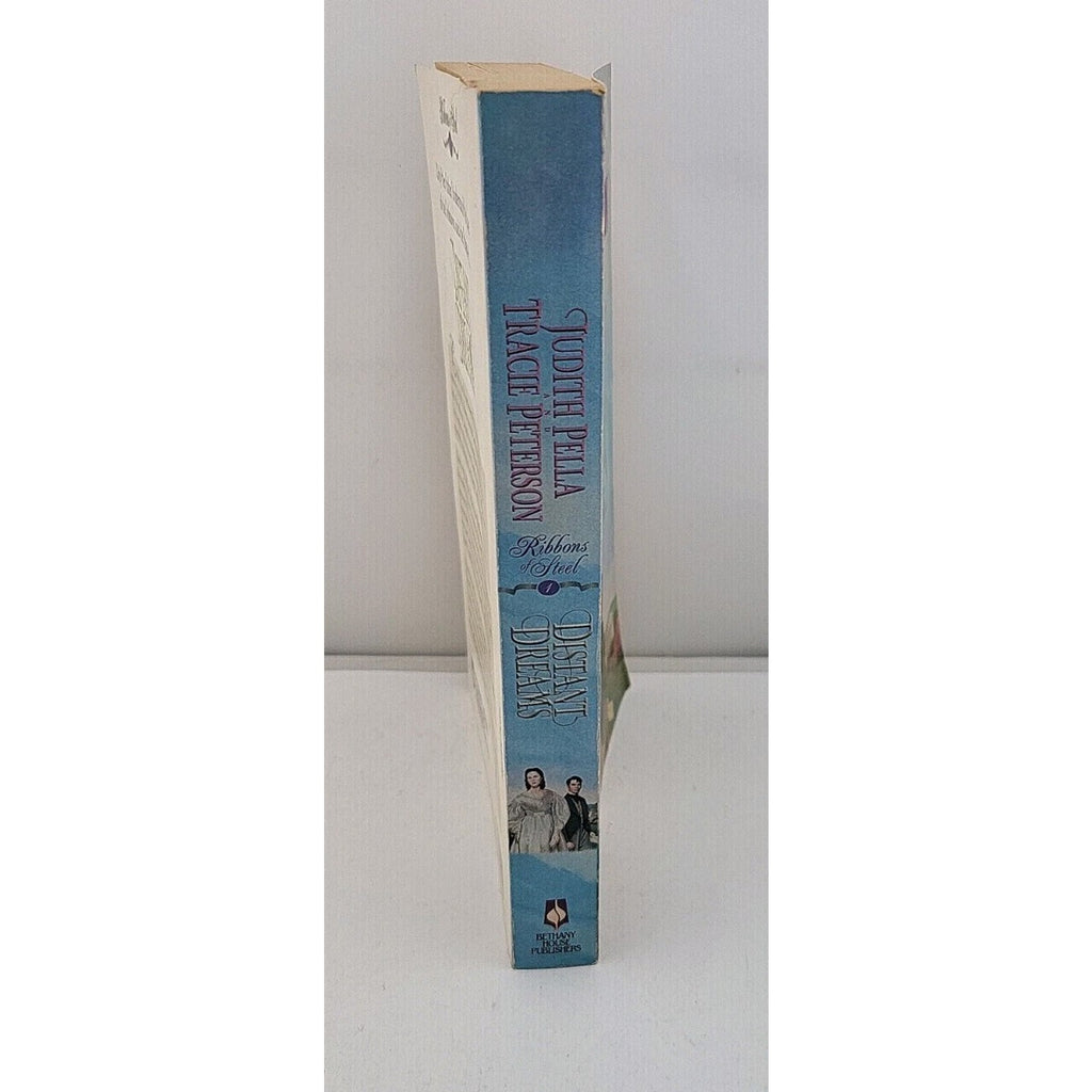 Distant Dreams by Tracie Peterson and Judith Pella (1997, Trade Paperback)