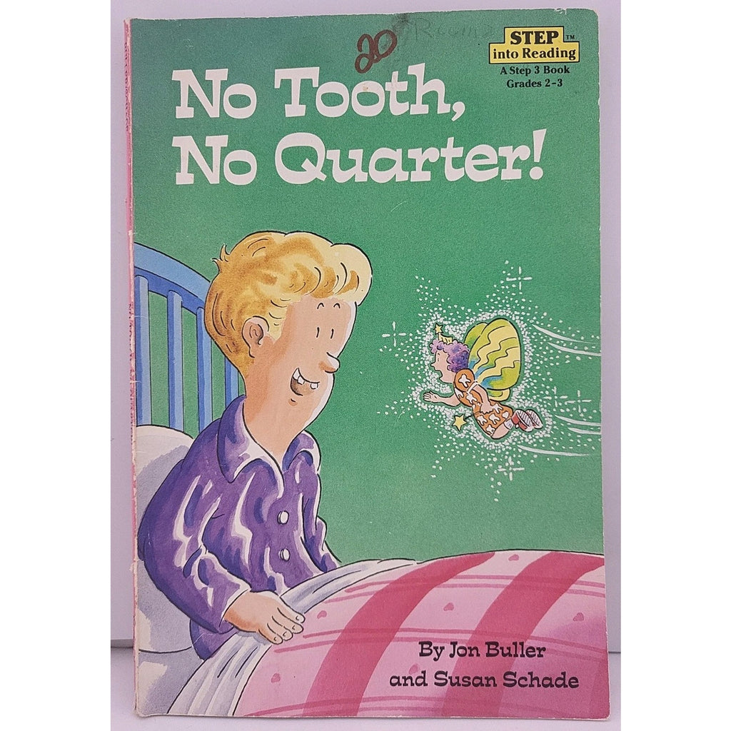 No Tooth, No Quarter! by Jon Buller (1989, Trade Paperback)