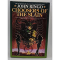 Choosers of the Slain by John Ringo (2006, Hardcover)