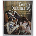 "Country Quilts in a Day" Quilting Pattern Book Hardback
