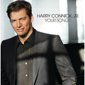 Your Songs by Harry Connick Jr. (CD, 2009)