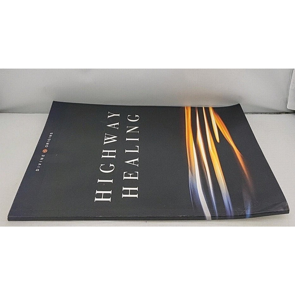 Highway Healing Divine Origins 2021 Paperback