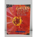 Garden-Inspired Quilts : Design Journals for 12 Quilt Projects by Jean Wells and