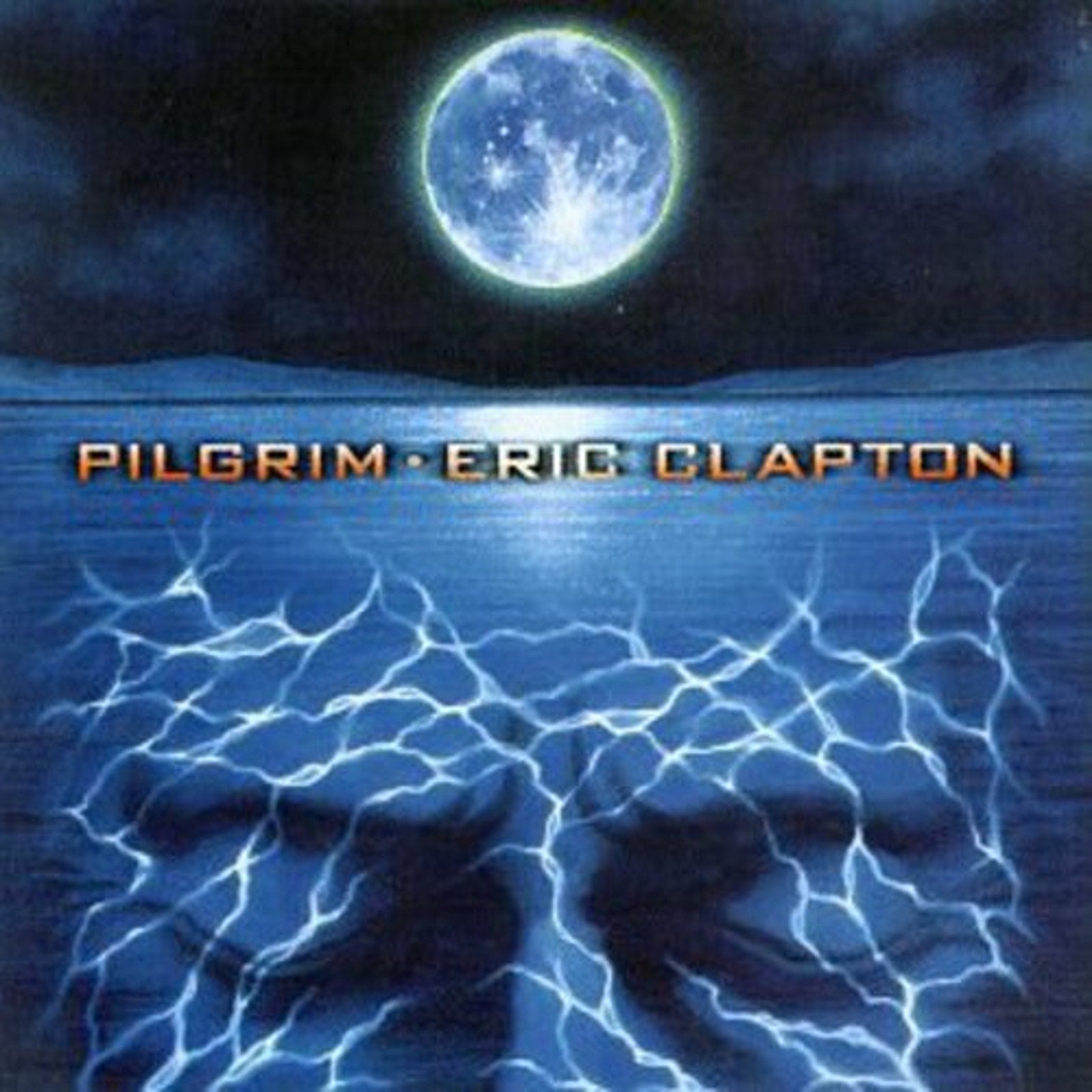Pilgrim by Eric Clapton (CD, 1998)