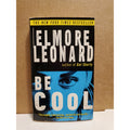 Be Cool: A Novel - by, Elmore Leonard, used paperback book