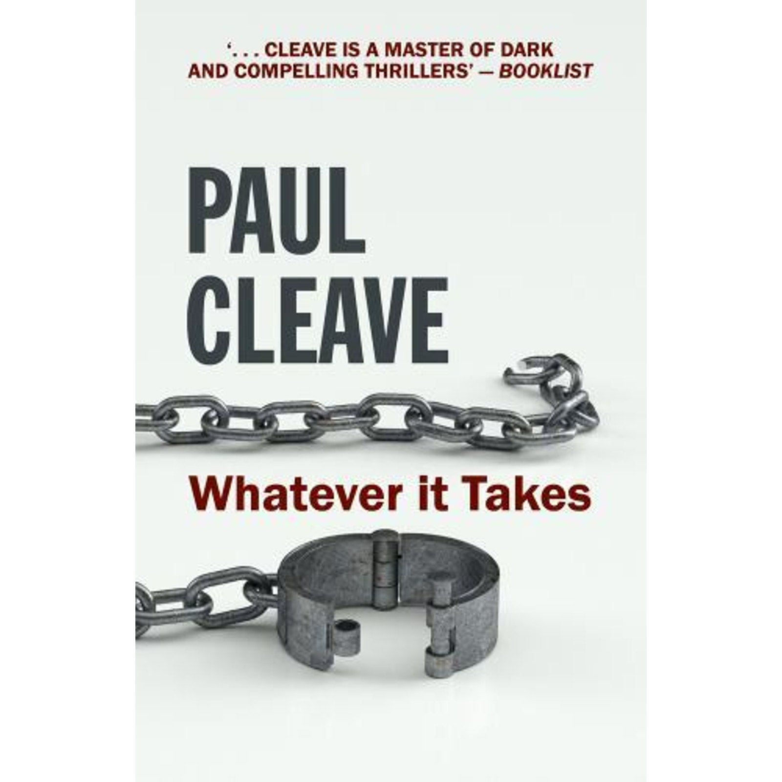 Whatever It Takes by Paul Cleave (2020, Trade Paperback)
