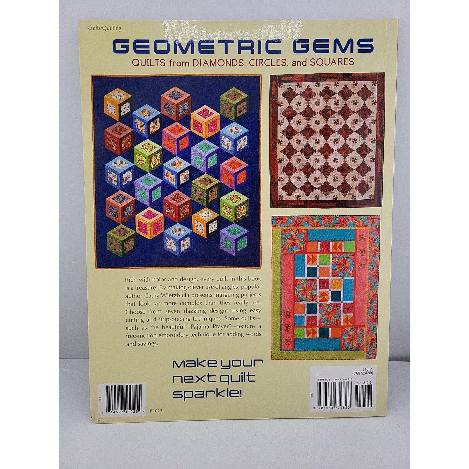Geometric Gems : Quilts from Diamonds, Circles and Squares by Cathy...