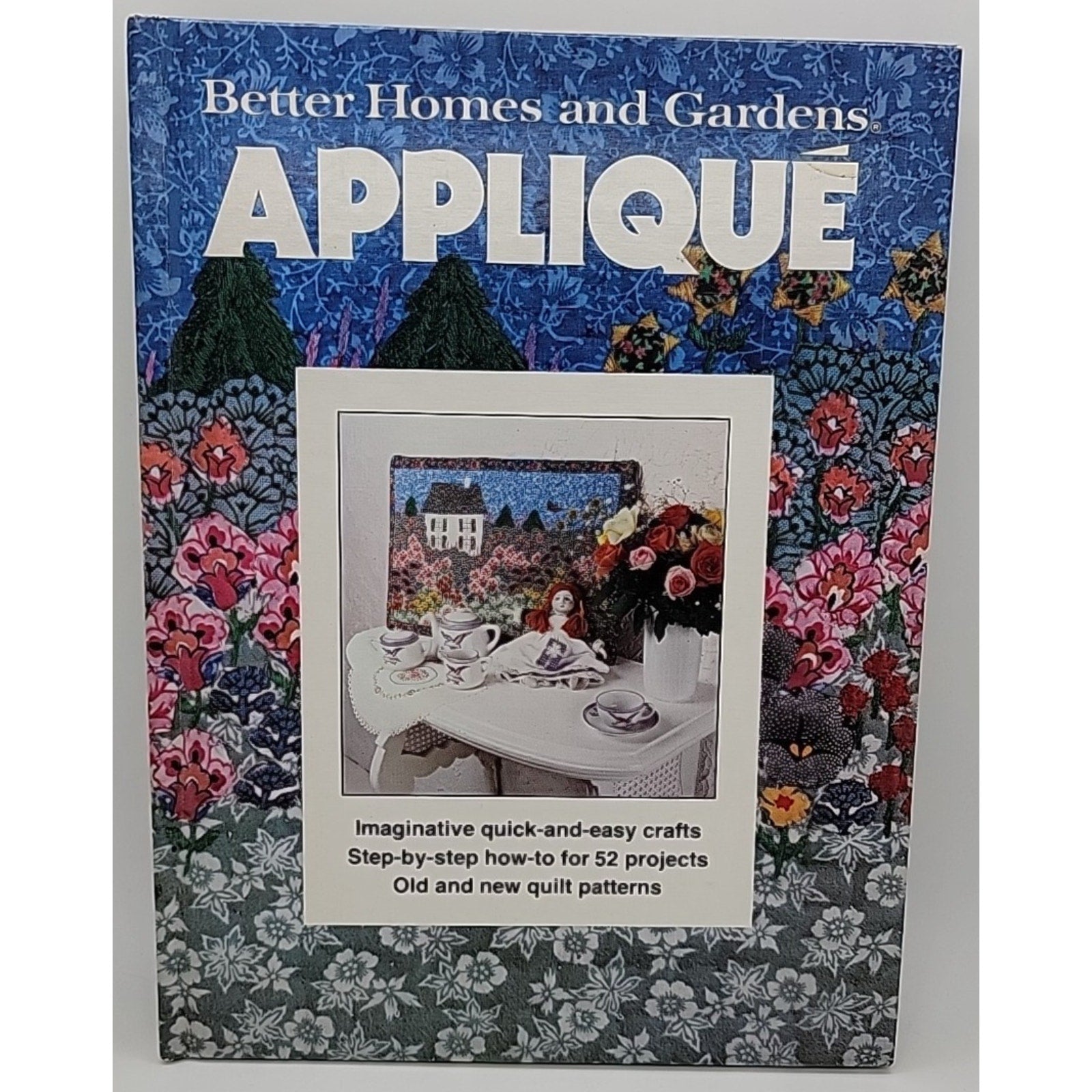 Better Homes and Gardens Quilt Appliqué 1978 Hardcover