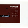 Fingerprint by Erik Deutsch (CD, 2007)