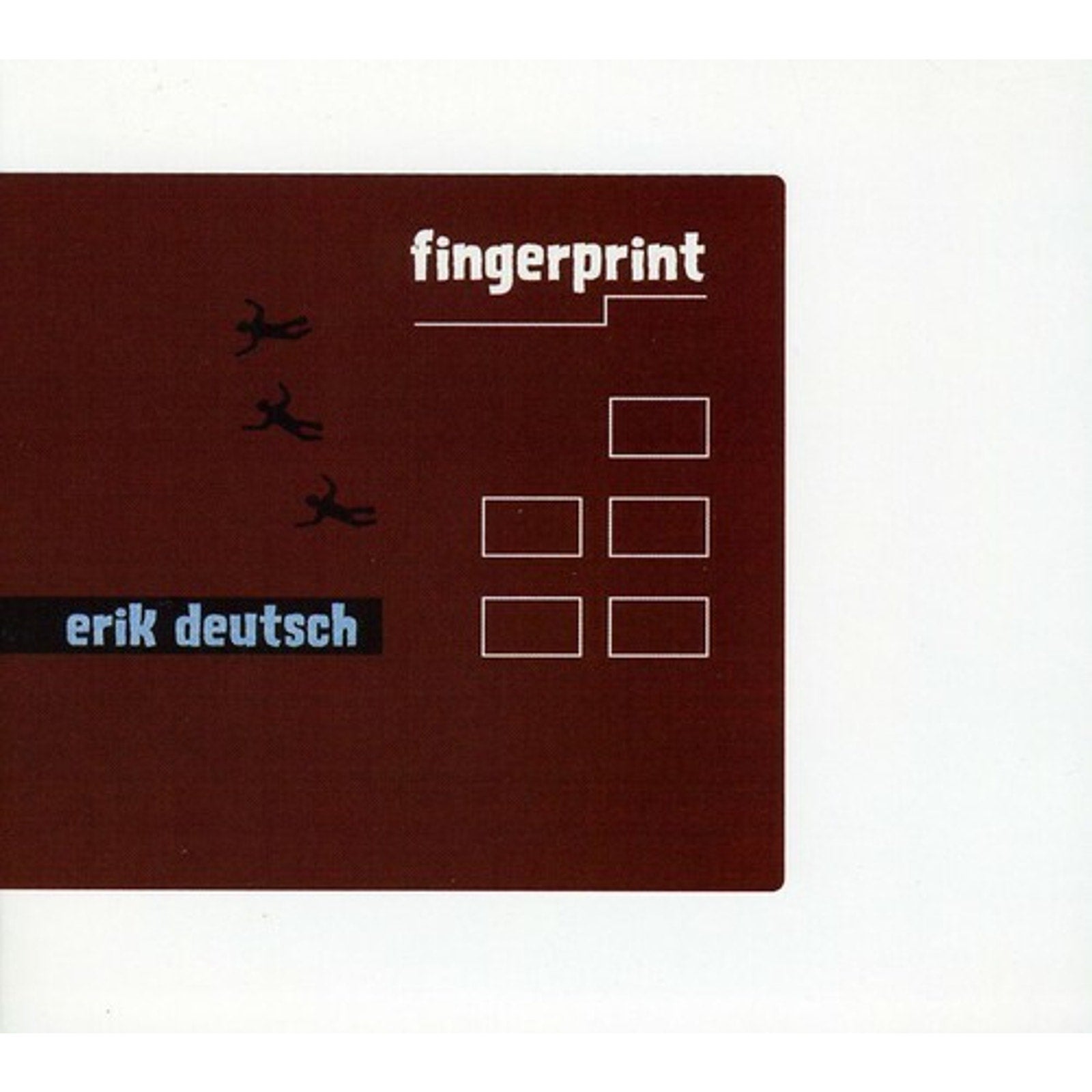 Fingerprint by Erik Deutsch (CD, 2007)