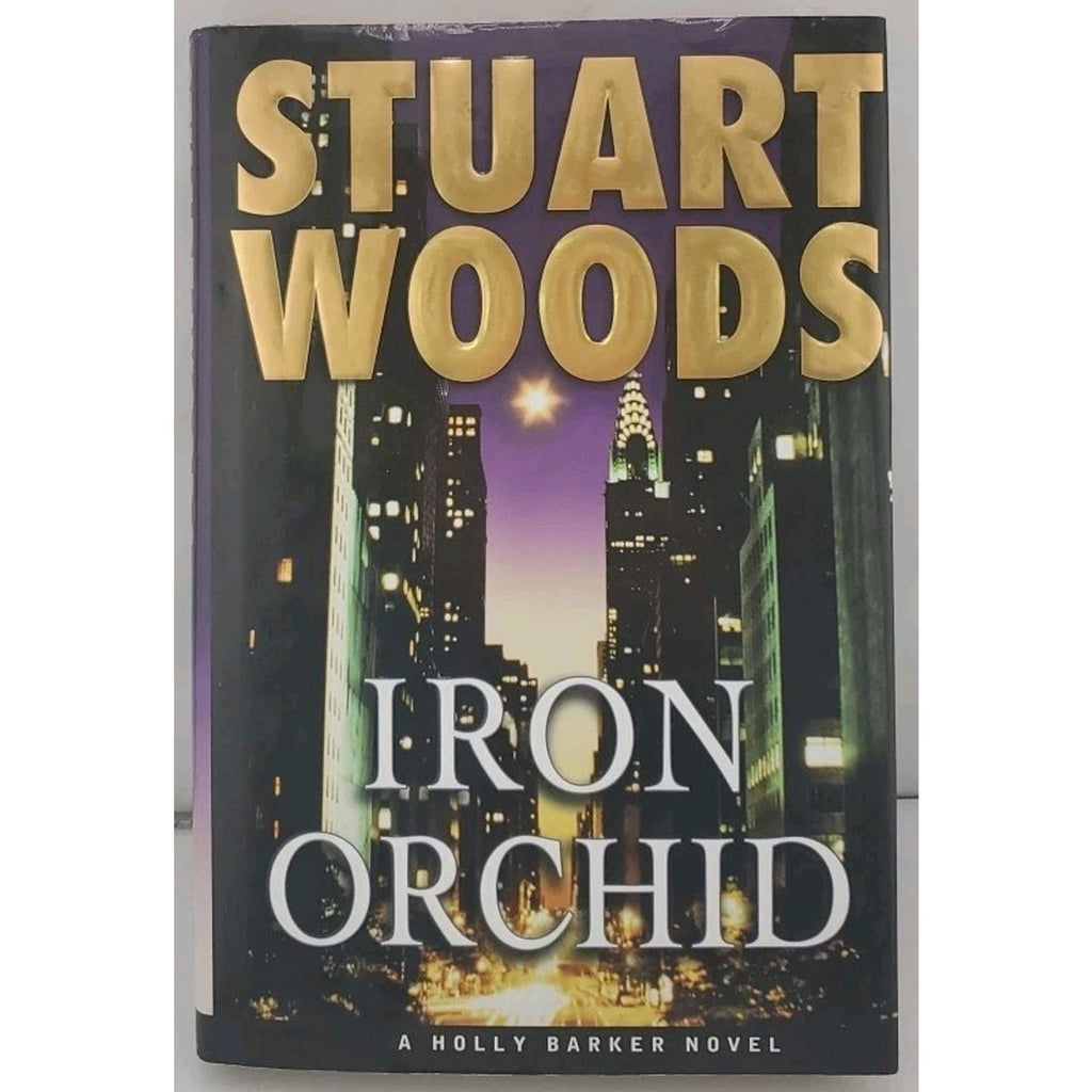 Iron Orchid by Stuart Woods (2005, Hardcover)