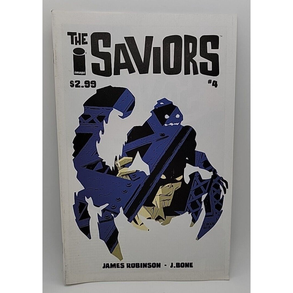 The Saviors 4 James Robinson J Bone Image Comics 2014