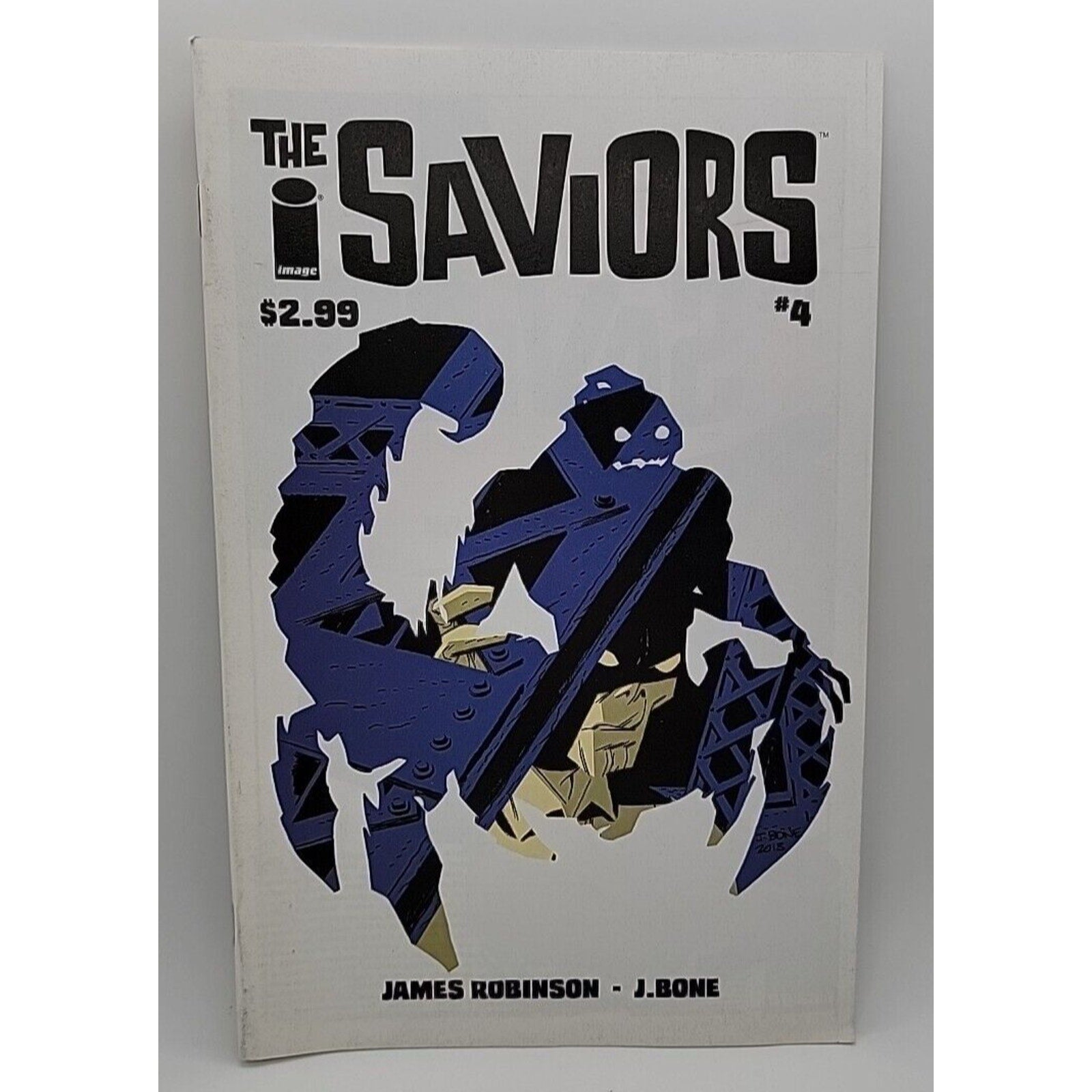 The Saviors 4 James Robinson J Bone Image Comics 2014