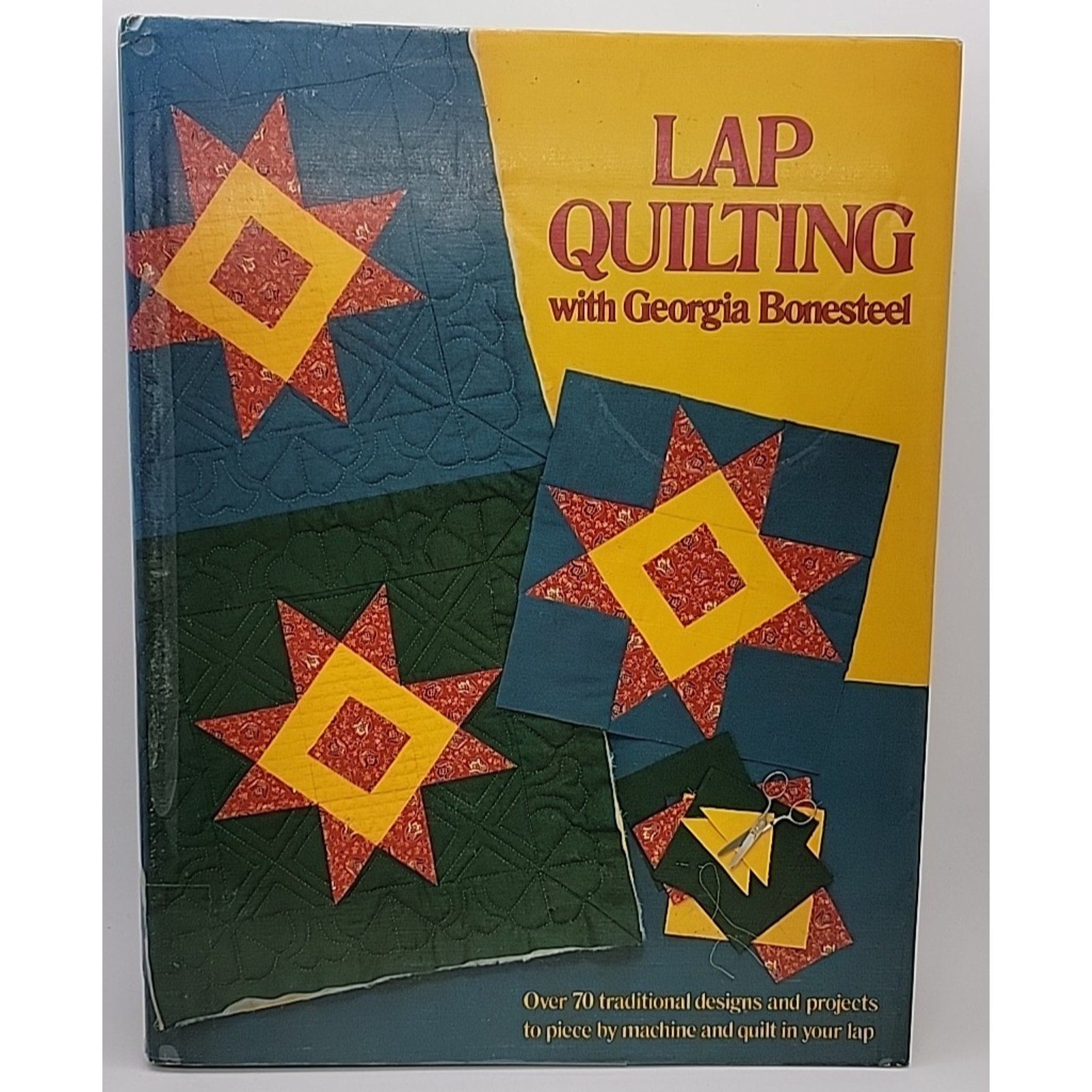 Lap Quilting with Georgia Bonesteel - Hardcover