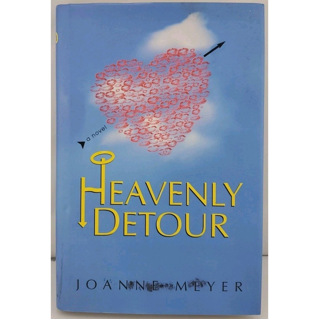 Heavenly Detour by Joanne Meyer (2003, Hardcover)
