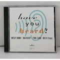 Have You Heard? By Dennis, Richey, Clark, Stegall CD