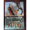 Dangerous Waters: An Adventure On The Titanic by Gregory Mone