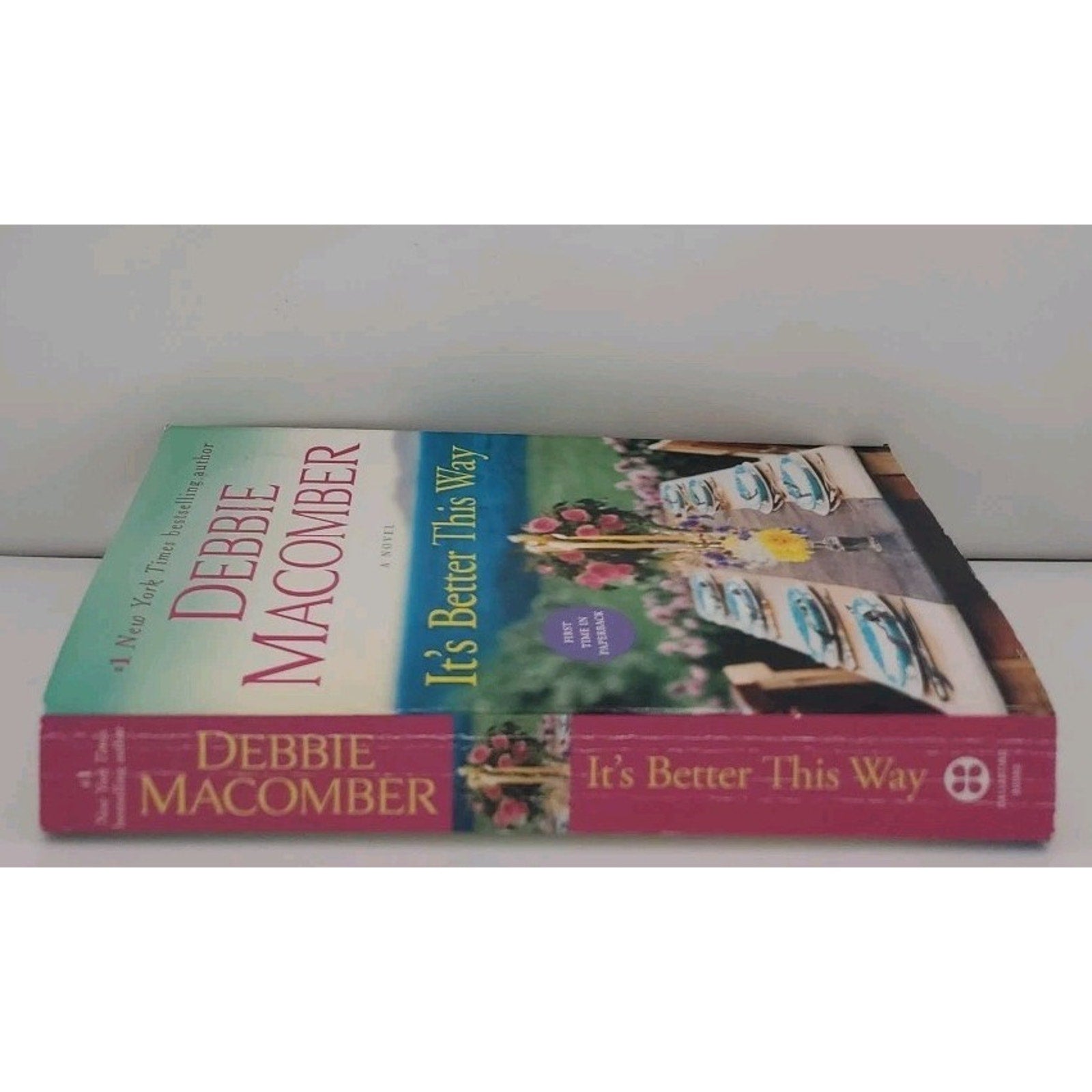It's Better This Way : A Novel by Debbie Macomber (2022, Mass Market)