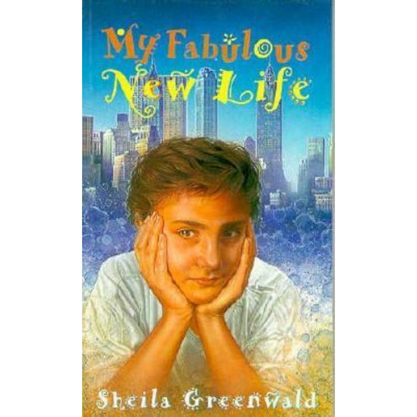 My Fabulous New Life by Sheila Greenwald (1993, Trade Paperback)