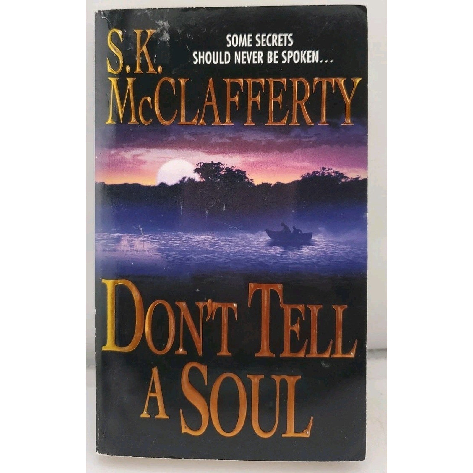 Don't Tell a Soul by Susan McClafferty (2003, Mass Market)