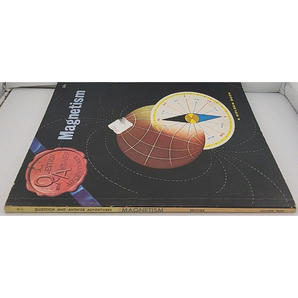 Magnetism By Dr. Frances L. Behnke A Golden Book