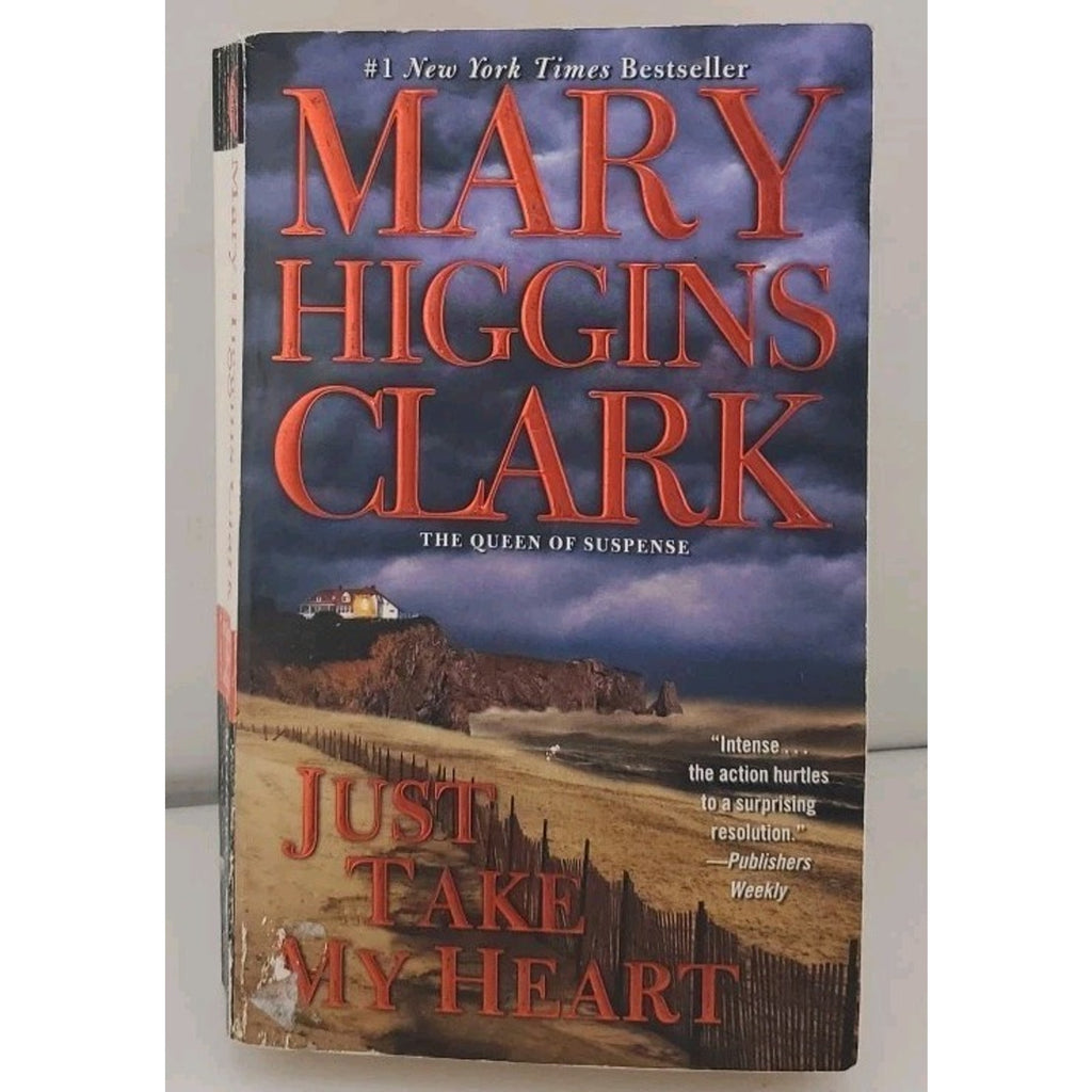 Just Take My Heart : A Novel by Mary Higgins Clark (2010, Mass Market)