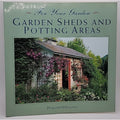 Garden Sheds and Potting Areas by Penelope Osullivan (1998, Trade Paperback)