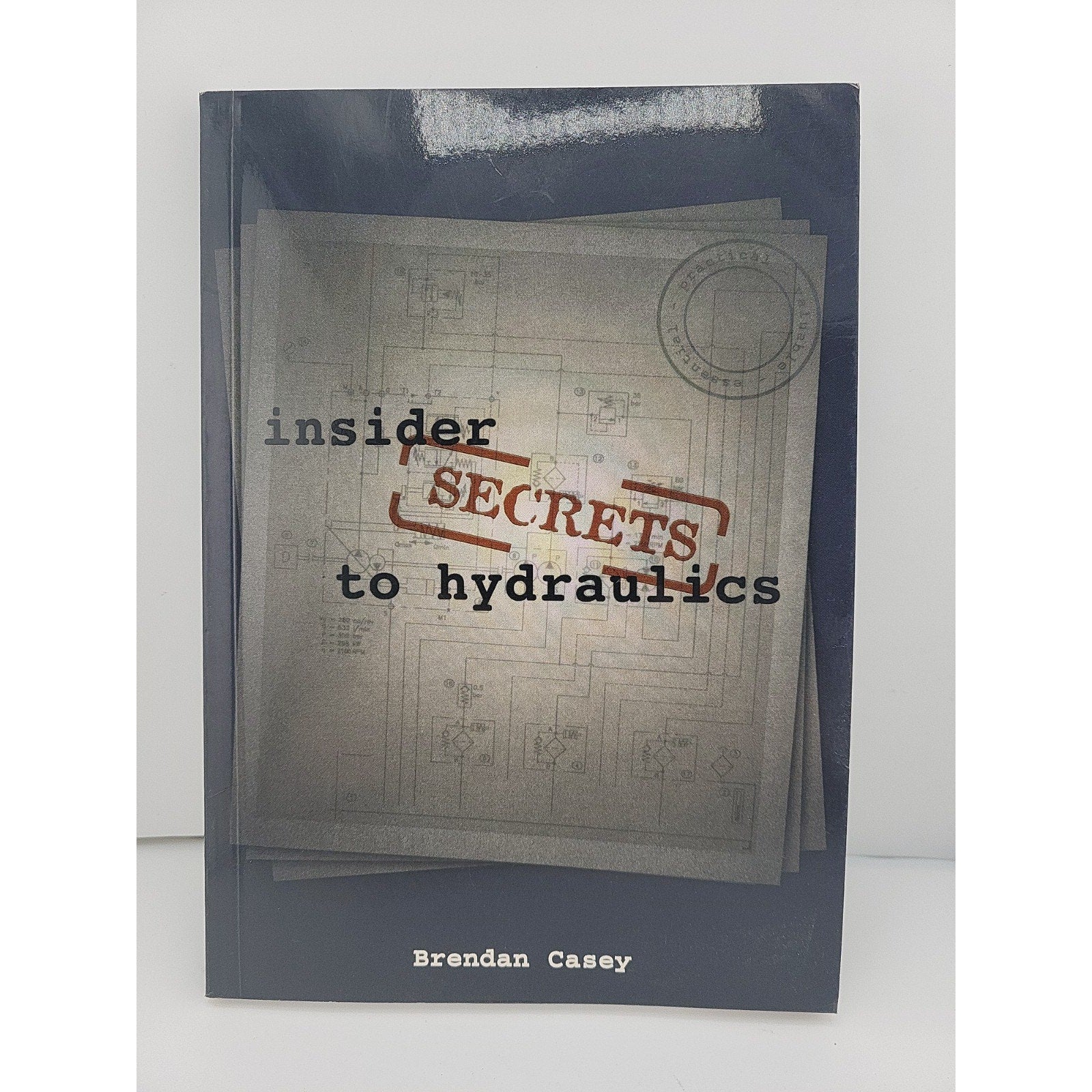 Insider Secrets to Hydraulics Brendan Casey