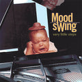 Very Little Steps by Mood Swing (CD, 1995) *Brand New*