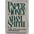 Paper Money by Adam Smith (1981, Hardcover)